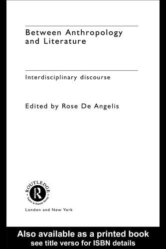 خرید و دانلود نسخه کامل کتاب Between Anthropology and Literature: Interdisciplinary Discourse_68ec0dd9814c7.jpeg خرید و دانلود نسخه کامل کتاب Between Anthropology and Literature: Interdisciplinary Discourse