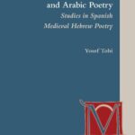 خرید و دانلود نسخه کامل کتاب Between Hebrew and Arabic Poetry: Studies in Spanish Medieval Hebrew Poetry