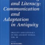 خرید و دانلود نسخه کامل کتاب Between Orality and Literacy: Communication and Adaptation in Antiquity