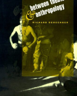 خرید و دانلود نسخه کامل کتاب Between Theater and Anthropology