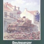 خرید و دانلود نسخه کامل کتاب Beutepanzer unterm Balkenkreuz – Amerikanische und englische Kampfpanzer