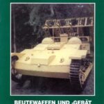 خرید و دانلود نسخه کامل کتاب Beutewaffen und – Geraet der Deutschen Wehrmacht 1938-1945
