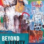 خرید و دانلود نسخه کامل کتاب Beyond Alterity: Destabilizing the Indigenous Other in Mexico