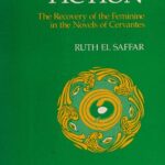 خرید و دانلود نسخه کامل کتاب Beyond Fiction: The Recovery of the Feminine in the Novels of Cervantes