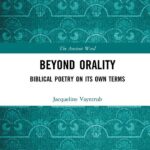 خرید و دانلود نسخه کامل کتاب Beyond Orality: Biblical Poetry on its Own Terms