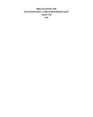 خرید و دانلود نسخه کامل کتاب Bibliographie der französischen Literaturwissenschaft = Bibliographie d’histoire littéraire française