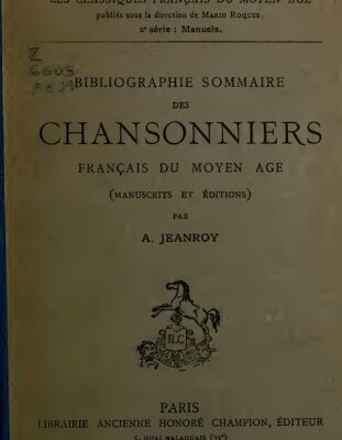 خرید و دانلود نسخه کامل کتاب Bibliographie sommaire des chansonniers français du Moyen Âge (manuscrits et éditions)