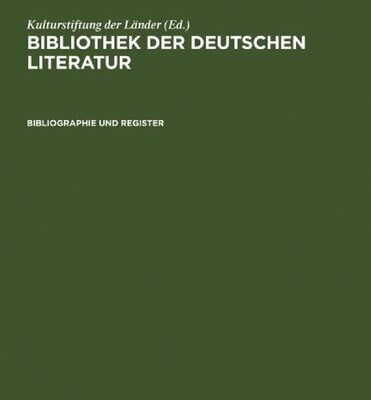 خرید و دانلود نسخه کامل کتاب Bibliothek der deutschen Literatur : Bibliographie und Register