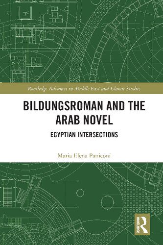 خرید و دانلود نسخه کامل کتاب Bildungsroman and the Arab Novel Egyptian Intersections_68e214f811516.jpeg خرید و دانلود نسخه کامل کتاب Bildungsroman and the Arab Novel Egyptian Intersections