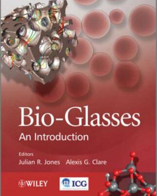 خرید و دانلود نسخه کامل کتاب Bio-Glasses: An Introduction