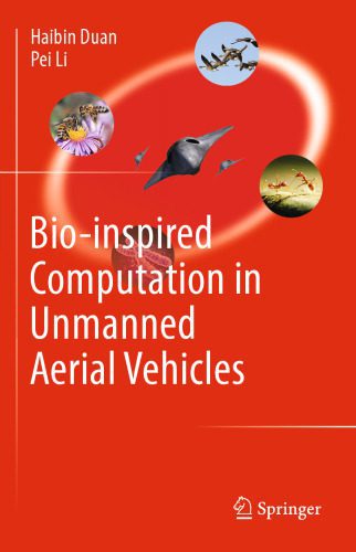 خرید و دانلود نسخه کامل کتاب Bio-inspired Computation in Unmanned Aerial Vehicles_68fac1cfbb46c.jpeg خرید و دانلود نسخه کامل کتاب Bio-inspired Computation in Unmanned Aerial Vehicles