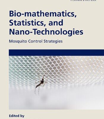خرید و دانلود نسخه کامل کتاب Bio-mathematics, Statistics, and Nano-Technologies: Mosquito Control Strategies