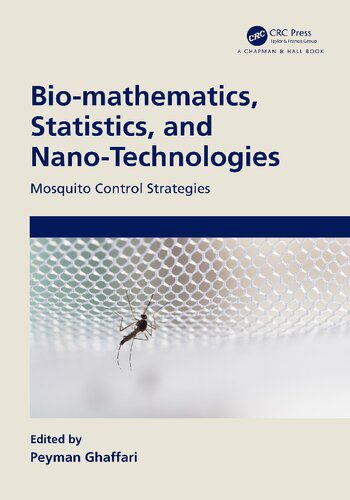 خرید و دانلود نسخه کامل کتاب Bio-mathematics, Statistics, and Nano-Technologies: Mosquito Control Strategies_68e34245795d0.jpeg خرید و دانلود نسخه کامل کتاب Bio-mathematics, Statistics, and Nano-Technologies: Mosquito Control Strategies