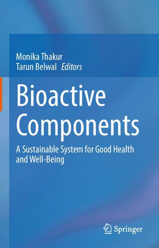 خرید و دانلود نسخه کامل کتاب Bioactive Components: A Sustainable System for Good Health and Well-Being_68e3659a5c79a.jpeg خرید و دانلود نسخه کامل کتاب Bioactive Components: A Sustainable System for Good Health and Well-Being