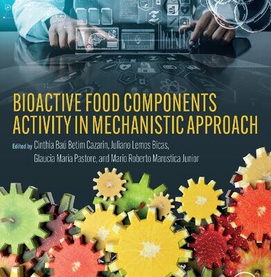 خرید و دانلود نسخه کامل کتاب Bioactive Food Components Activity in Mechanistic Approach