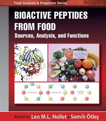 خرید و دانلود نسخه کامل کتاب Bioactive Peptides from Food: Sources, Analysis, and Functions