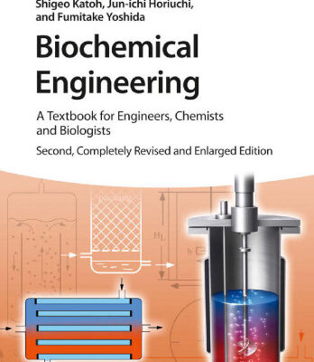 خرید و دانلود نسخه کامل کتاب Biochemical Engineering: A Textbook for Engineers, Chemists and Biologists