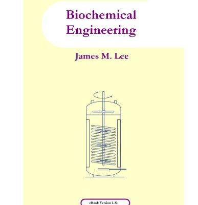 خرید و دانلود نسخه کامل کتاب Biochemical Engineering