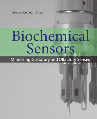 خرید و دانلود نسخه کامل کتاب Biochemical sensors: mimicking gustatory and olfactory senses