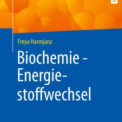خرید و دانلود نسخه کامل کتاب Biochemie – Energiestoffwechsel