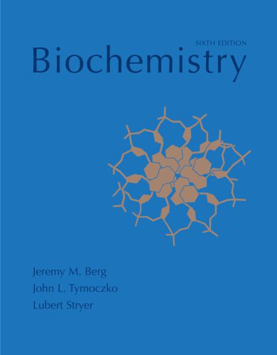 خرید و دانلود نسخه کامل کتاب Biochemistry, 6th Edition_68e65a8158e97.jpeg خرید و دانلود نسخه کامل کتاب Biochemistry, 6th Edition