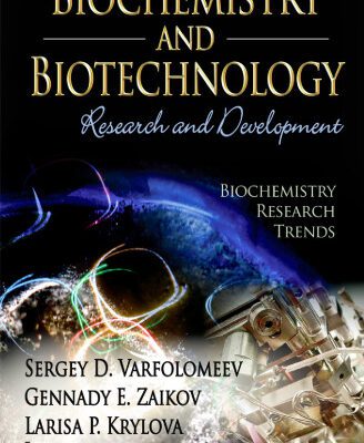 خرید و دانلود نسخه کامل کتاب Biochemistry and Biotechnology: Research and Development