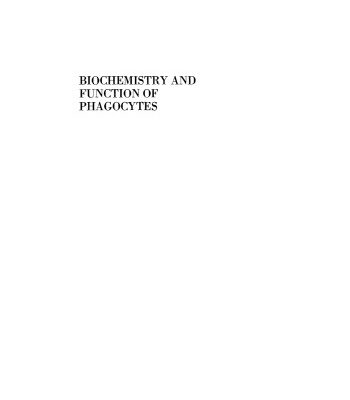 خرید و دانلود نسخه کامل کتاب Biochemistry and Function of Phagocytes