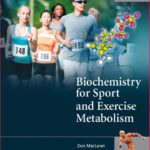 خرید و دانلود نسخه کامل کتاب Biochemistry for Sport and Exercise Metabolism