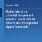 خرید و دانلود نسخه کامل کتاب Biochemistry of Halogenated Organic Compounds