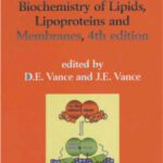 خرید و دانلود نسخه کامل کتاب Biochemistry of Lipids, Lipoproteins and Membranes