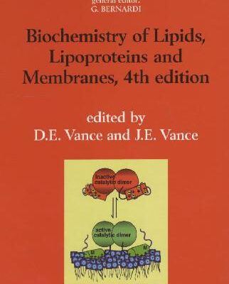 خرید و دانلود نسخه کامل کتاب Biochemistry of Lipids, Lipoproteins and Membranes