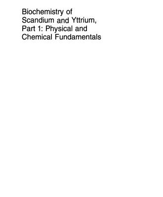 خرید و دانلود نسخه کامل کتاب Biochemistry of Scandium and Yttrium, Part 1: Physical and Chemical Fundamentals