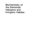 خرید و دانلود نسخه کامل کتاب Biochemistry of the Elemental Halogens and Inorganic Halides