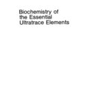خرید و دانلود نسخه کامل کتاب Biochemistry of the Essential Ultratrace Elements