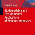 خرید و دانلود نسخه کامل کتاب Biodegradable and Environmental Applications of Bionanocomposites