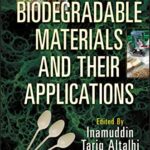 خرید و دانلود نسخه کامل کتاب Biodegradable Materials and Their Applications