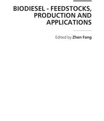 خرید و دانلود نسخه کامل کتاب Biodiesel – Feedstocks, Production and Applications