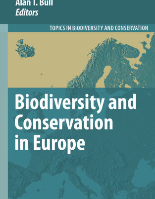 خرید و دانلود نسخه کامل کتاب Biodiversity and Conservation in Europe (Topics in Biodiversity and Conservation)