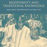 خرید و دانلود نسخه کامل کتاب Biodiversity and Traditional Knowledge: Equitable Partnerships in Practice (People and Plants Conservation Series)