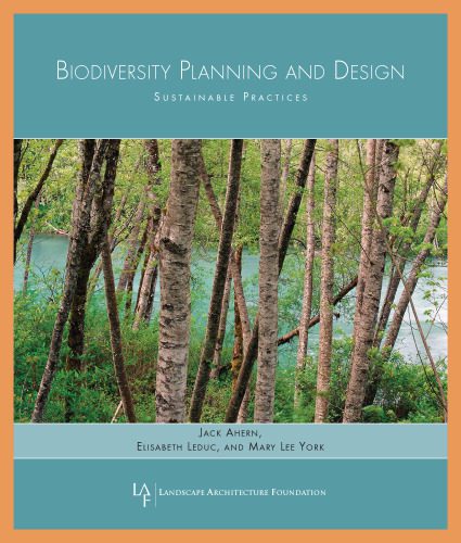 خرید و دانلود نسخه کامل کتاب Biodiversity Planning and Design: Sustainable Practices_68e58961744d9.jpeg خرید و دانلود نسخه کامل کتاب Biodiversity Planning and Design: Sustainable Practices