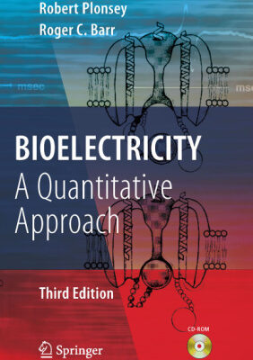 خرید و دانلود نسخه کامل کتاب Bioelectricity: A Quantitative Approach