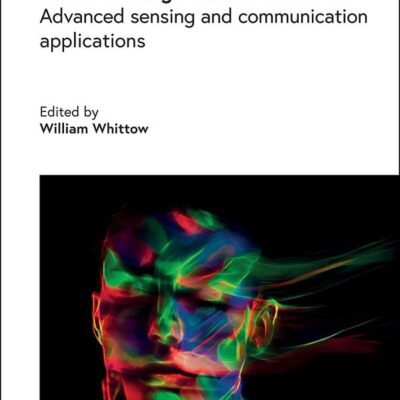 خرید و دانلود نسخه کامل کتاب Bioelectromagnetics in Healthcare: Advanced sensing and communication applications