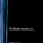 خرید و دانلود نسخه کامل کتاب Bioelectromagnetism: Principles and Applications of Bioelectric and Biomagnetic Fields