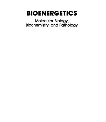 خرید و دانلود نسخه کامل کتاب Bioenergetics: Molecular Biology, Biochemistry, and Pathology