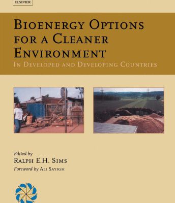 خرید و دانلود نسخه کامل کتاب Bioenergy Options for a Cleaner Environment: in Developed and Developing Countries