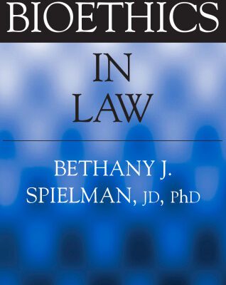 خرید و دانلود نسخه کامل کتاب Bioethics in Law