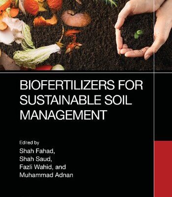 خرید و دانلود نسخه کامل کتاب Biofertilizers for Sustainable Soil Management