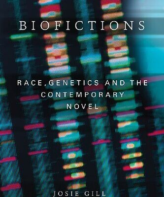 خرید و دانلود نسخه کامل کتاب Biofictions: Race, Genetics and the Contemporary Novel