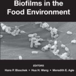 خرید و دانلود نسخه کامل کتاب Biofilms in the Food Environment (Institute of Food Technologists Series)