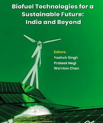 خرید و دانلود نسخه کامل کتاب Biofuel Technologies for a Sustainable Future: India and Beyond